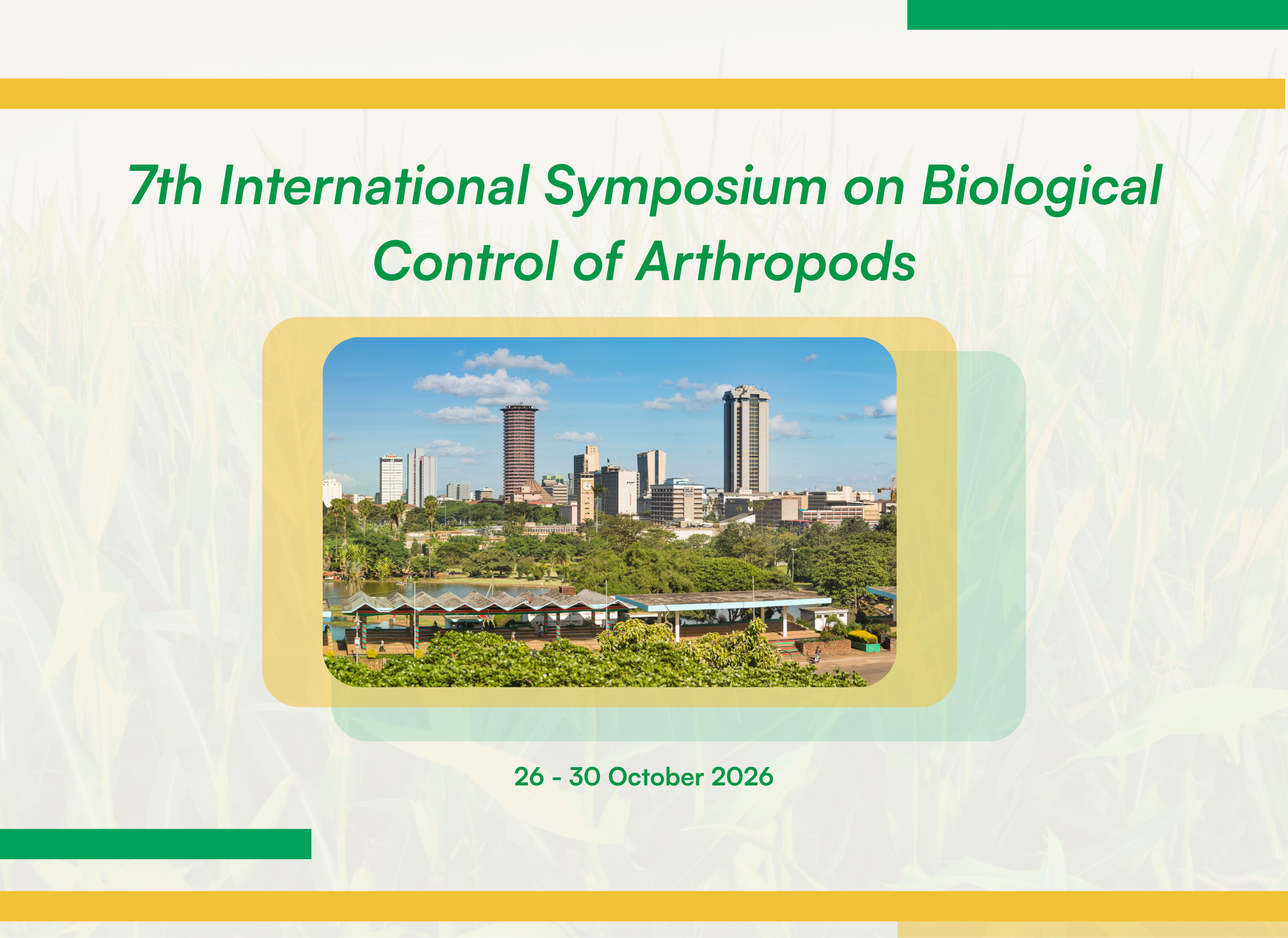 Co-hosting the 7th International Symposium on Biological Control of Arthropods